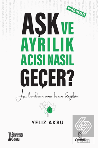 Aşk ve Ayrılık Acısı Nasıl Geçer?