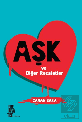 Aşk ve Diğer Rezaletler