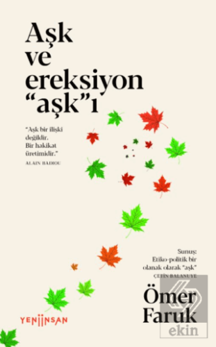 Aşk ve Ereksiyon "Aşk"ı