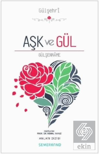 Aşk ve Gül