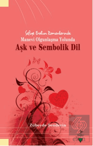 Aşk ve Sembolik Dil