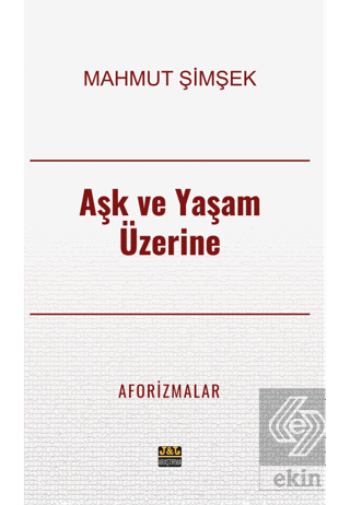 Aşk ve Yaşam Üzerine Aforizmalar