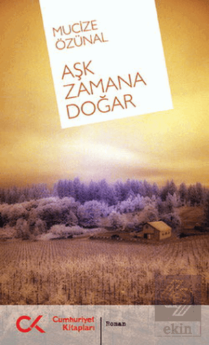 Aşk Zamana Doğar