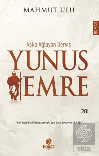 Aşka Ağlayan Derviş Yunus Emre