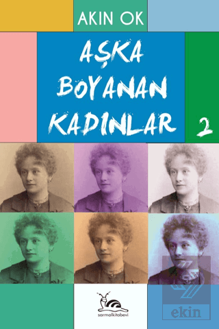 Aşka Boyanan Kadınlar - 2