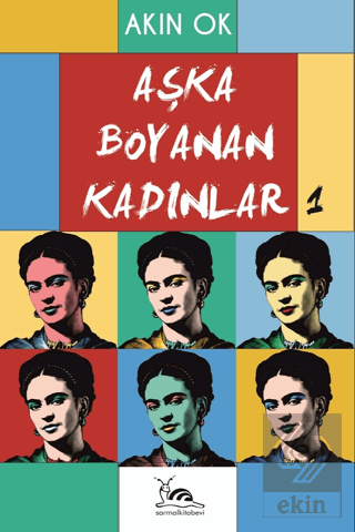 Aşka Boyanan Kadınlar