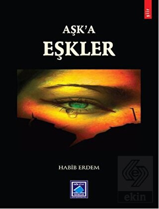 Aşk\'a Eşkler