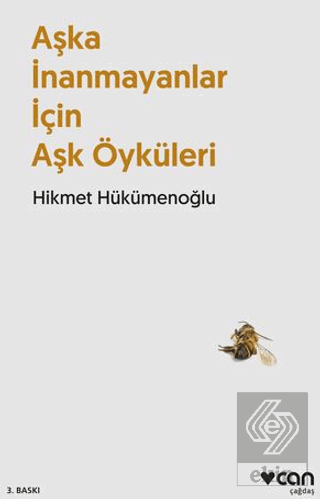 Aşka İnanmayanlar İçin Aşk Öyküleri