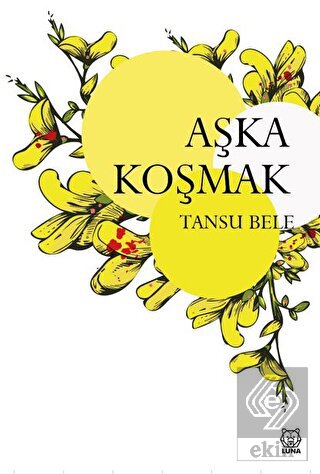 Aşka Koşmak