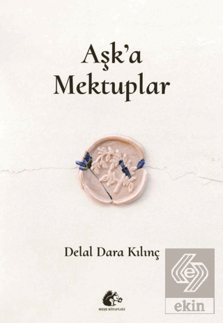 Aşk\'a Mektuplar