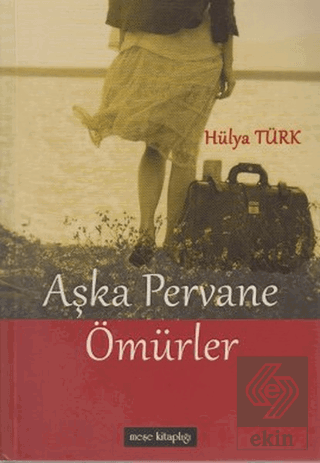 Aşka Pervane Ömürler