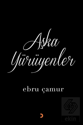 Aşka Yürüyenler