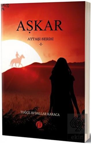 Aşkar: Aytaşı Serisi - 1