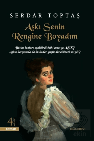 Aşkı Senin Rengine Boyadım