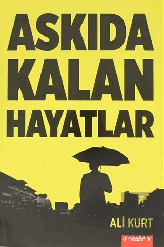 Askıda Kalan Hayatlar