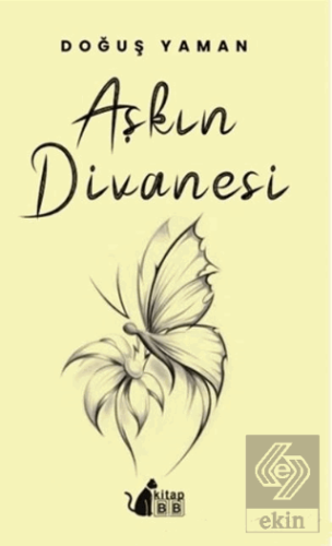 Aşkın Divanesi