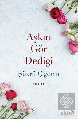 Aşkın Gör Dediği