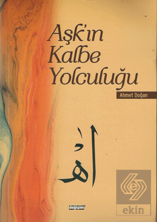 Aşk\'ın Kalbe Yolculuğu