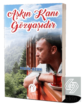 Aşkın Kanı Gözyaşıdır