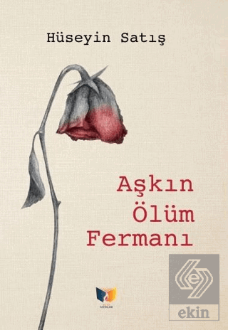 Aşkın Ölüm Fermanı