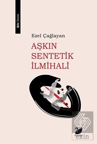 Aşkın Sentetik İlmihali