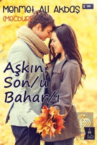 Aşkın Son/u Bahar/ı