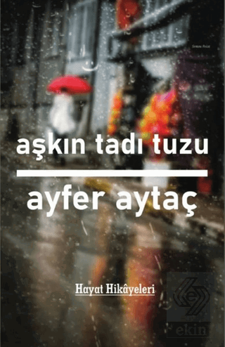 Aşkın Tadı Tuzu