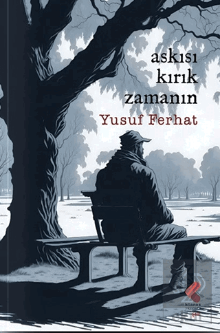 Askısı Kırık Zamanın