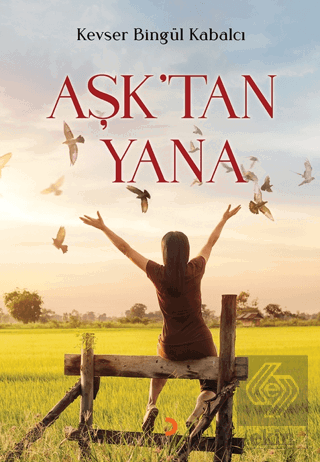 Aşk'tan Yana