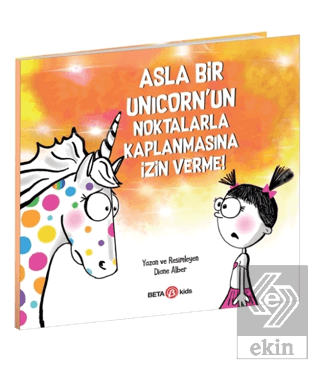 Asla Bir Unicorn'un Noktalarla Kaplanmasına İzin V