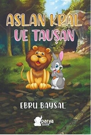 Aslan Kral ve Tavşan