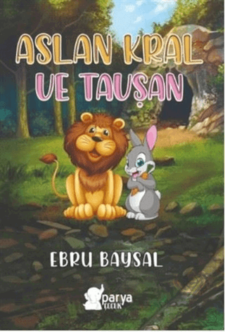 Aslan Kral ve Tavşan