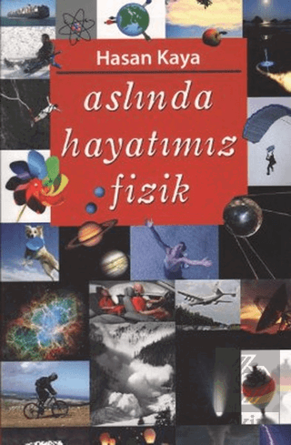 Aslında Hayatımız Fizik