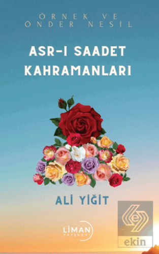 Asr-ı Saadet Kahramanları