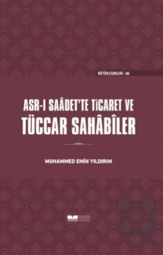 Asr-ı Saadet'te Ticaret ve Tüccar Sahabiler