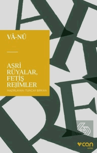 Asri Rüyalar, Fetiş Rejimler