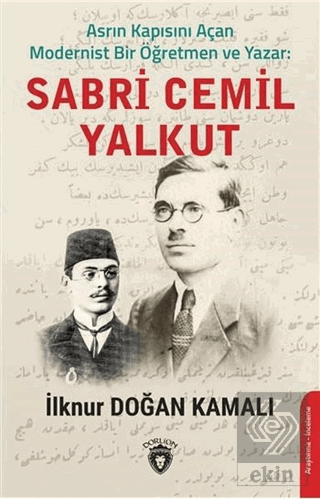 Asrın Kapısını Açan Modernist Bir Öğretmen ve Yaza