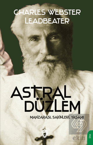 Astral Düzlem (Manzarası, Sakinleri, Yaşamı)