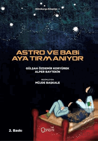 Astro ve Babi Ay'a Tırmanıyor