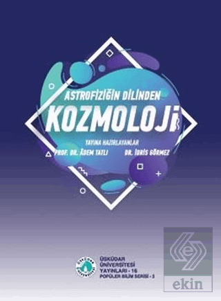 Astrofiziğin Dilinden Kozmoloji