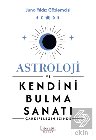 Astroloji ve Kendini Bulma Sanatı