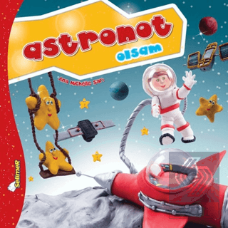 Astronot Olsam - Büyüyünce Ne Olsam?