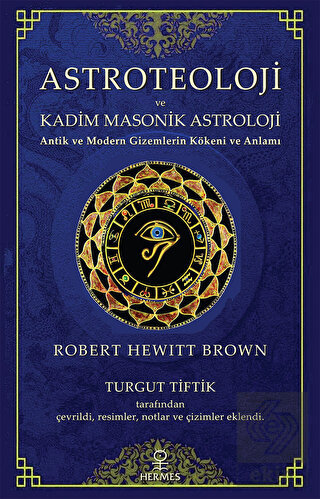 Astroteoloji ve Kadim Masonik Astroloji