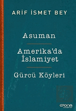 Asuman - Amerika\'da İslamiyet - Gürcü Köyleri