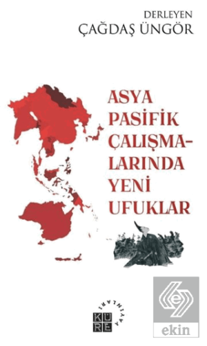 Asya Pasifik Çalışmalarında Yeni Ufuklar