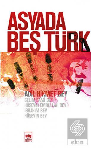 Asyada Beş Türk