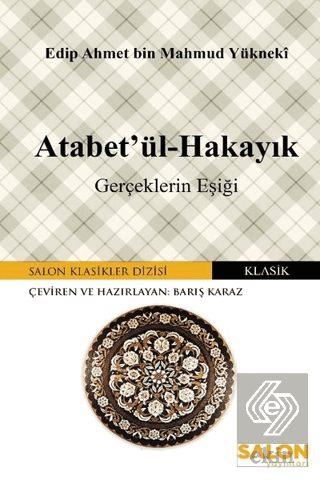 Atabet\'ül-Hakayık