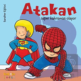 Atakan Süper Kahraman Oluyor