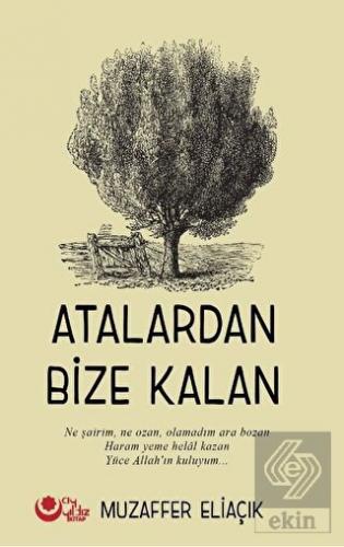 Atalardan Bize Kalan