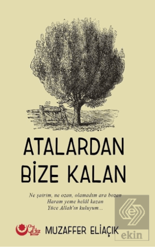 Atalardan Bize Kalan